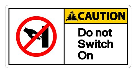 Caution Do Not Switch On Symbol Sign On White Background 3552979 Vector