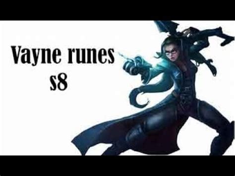 Vayne Runes S8 YouTube