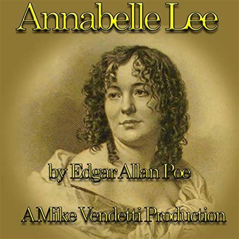 Annabelle Lee Audio Download Edgar Allan Poe Mike Vendetti Spoken Realms