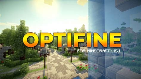 Optifine 1152 1151 Free Downloads And Release Dates 2020