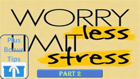 Stop Stress — Worry Less Limit Stress Part 2 Youtube