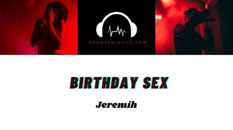 birthday sex jeremih lyrics show the lyrics