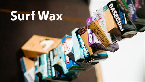 Ultimate Guide To Surf Wax You Wont Believe Our Tips Surf Nation