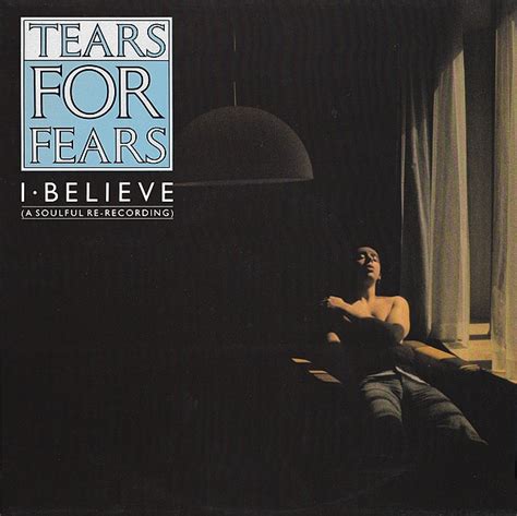 Tears For Fears I Believe A Soulful Re Recording 1985 Vinyl