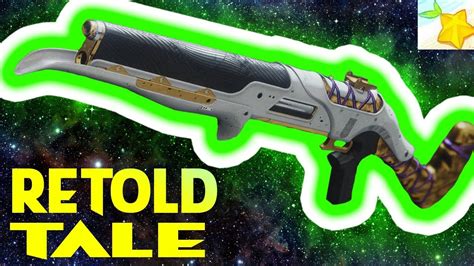 One of the best shotguns right now!!!! - RETOLD TALE review - Destiny 2