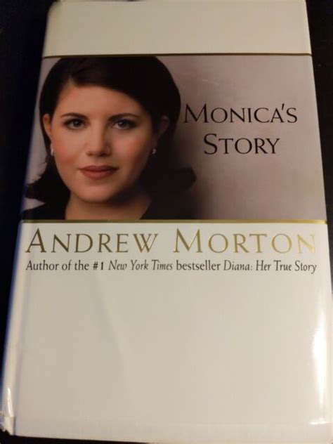 Monicas Story By Andrew Morton 1999 Hardcover For Sale Online Ebay