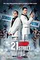 21 Jump Street (#1 of 4): Mega Sized Movie Poster Image - IMP Awards