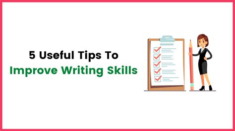 5 Useful Tips To Improve Writing Skills