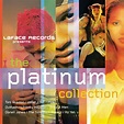 LaFace Records Presents The Platinum Collection by Various Artists on ...