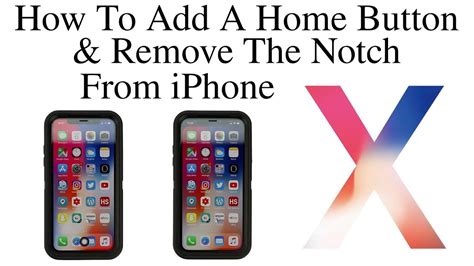 Iphone X How To Remove The Notch And Add A Home Button To Iphone X