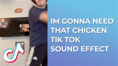 Im Gonna Need That Chicken Tik Tok Sound Effect Sound Effect Mp3 Download