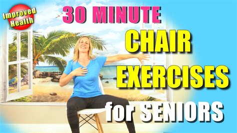 At Home Chair Exercises For Seniors Or Beginners 30 Minutes No