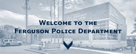 Police Department Ferguson Mo Official Website