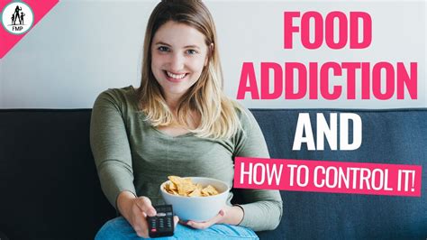 Food Addiction Help → How To Control Food Addiction Youtube