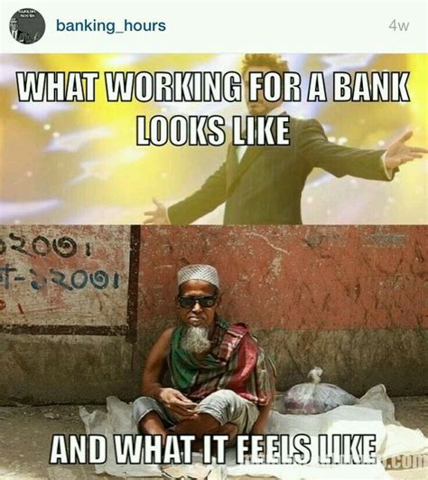 Job Memes Job Humor Banking Humor Bahaha Lol Hilarious Funny