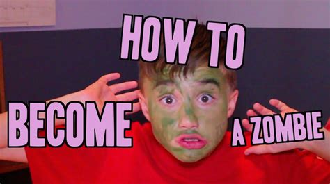 How To Become A Zombie Youtube