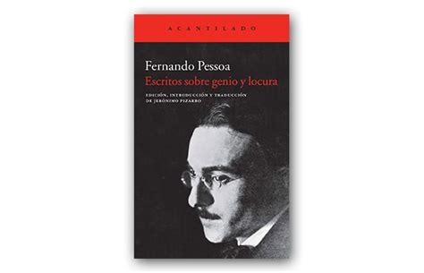 Fernando Pessoa El Poeta De Los Cien Nombres Gatopardo