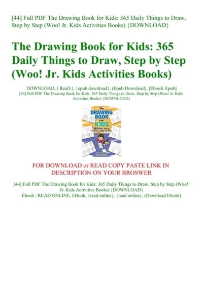 44 Full Pdf The Drawing Book For Kids 365 Daily Things To Draw Step