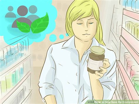 The 7 Best Ways To Help Save The Environment Wikihow