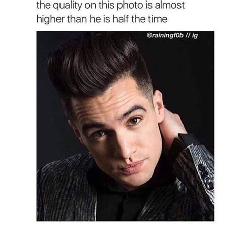 Haha Probably Brendon Urie Emo Music Emo Band Memes