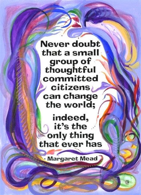 Never Doubt Margaret Mead 5x7 Inspirational Quote Motivational Print