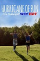 Hurricane of Fun: The Making of Wet Hot (2015) — The Movie Database (TMDB)
