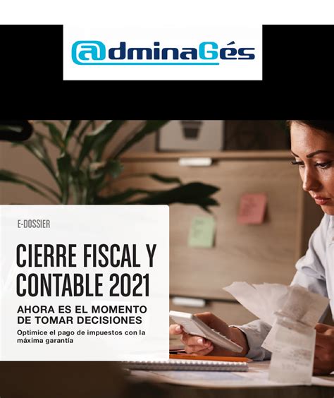Cierre Fiscal Y Contable 2021 Adminagés