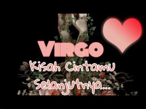 Kisah Cintamu Selanjutnya Virgo Youtube