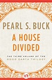 A House Divided by Pearl S. Buck at InkWell Management Literary Agency