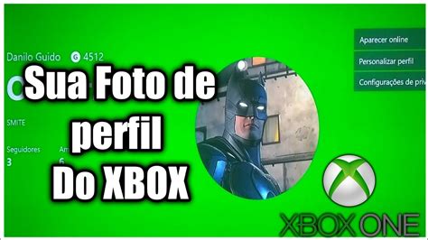 Xbox Foto📸personalizada No Perfil Como Colocar Youtube