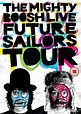 The Mighty Boosh Live - Future Sailors Tour Limited Edition [DVD ...