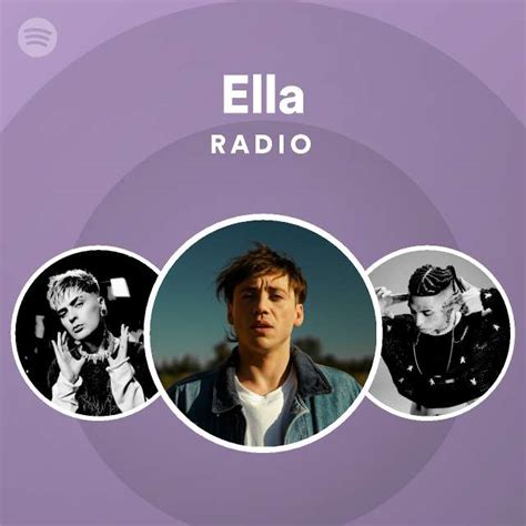 Ella Radio Playlist By Spotify Spotify