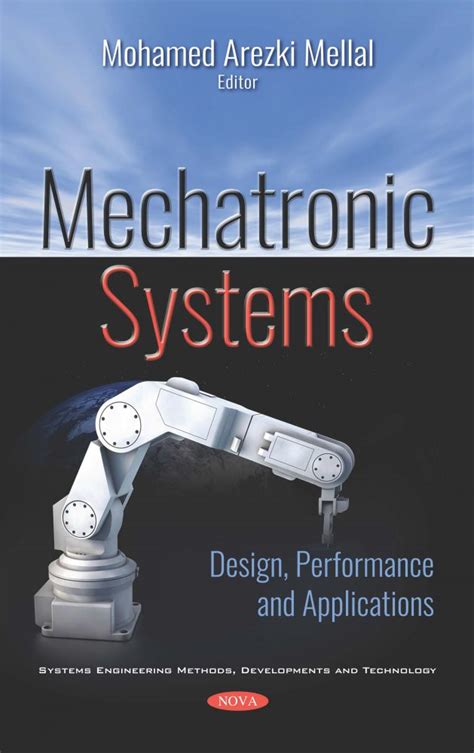 Mechatronic Systems Design Performance And Applications Oz Robotics