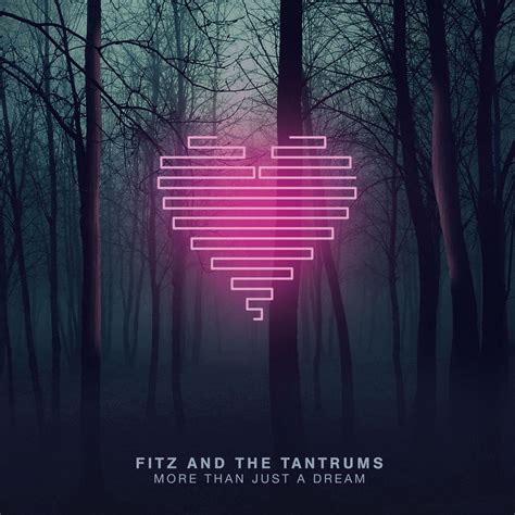 ‎more Than Just A Dream Album By Fitz And The Tantrums Apple Music