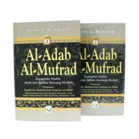Review Buku Al Adab Al Mufrad Atau Syarah Adabul Mufrad Karya Imam Al