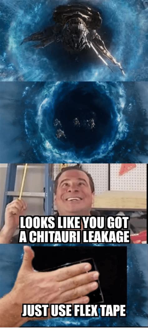 Looks Like You Got A Chitauri Leakage Just Use Flex Tape Flexing Meme