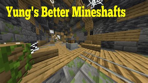 Mineshafts Mejoradas Yungs Better Mineshafts Mod Youtube