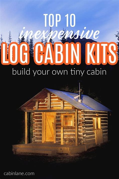 10 Inexpensive Log Cabin Kits For Small Cabins Cabin Lane