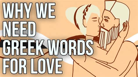 Why We Need Ancient Greek Words For Love Closed Captions