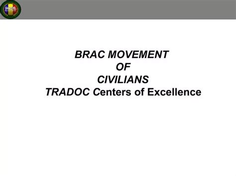 Ppt Brac Movement Of Civilians Tradoc Centers Of Excellence