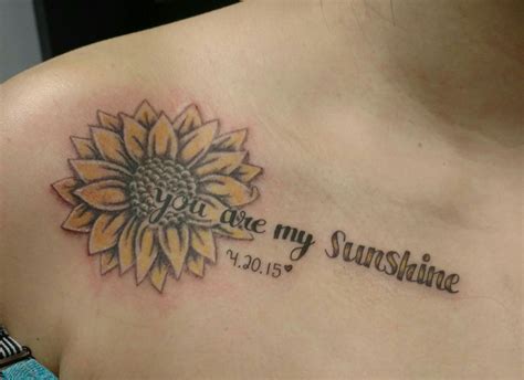 You Are My Sunshine And Sunflower Tattoo Sunshine Tattoo Sunflower