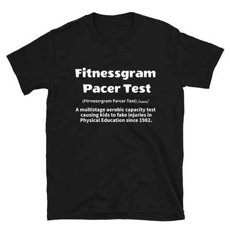 Fitnessgram Pacer Test T Shirt Funny T Shirt Humorous Gym Etsy