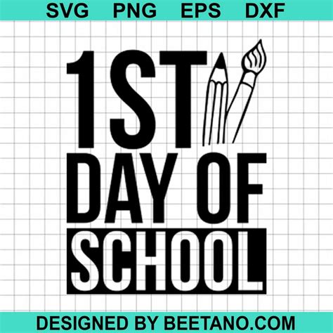 1st Day Of School Svg Back To School Svg 1st Grade Svg Cut File Craft