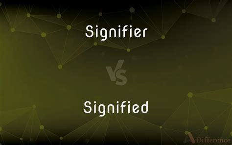 Signifier Vs Signified — Whats The Difference