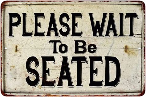 Please Wait To Be Seated Sign Vintage Restaurant Decor Signs Lobby