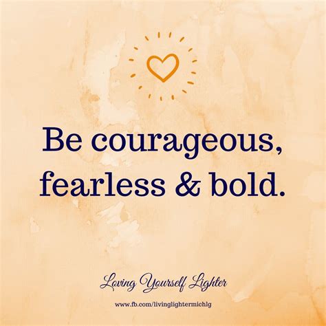 Be Courageous Fearless And Bold Affirmation Assertiveness Dream