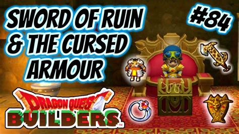 Dragon Quest Builders Playthrough 84 Sword Of Ruin And The Cursed