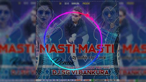 Masti Masti Hardbassmix Dj Sg Bankura Youtube