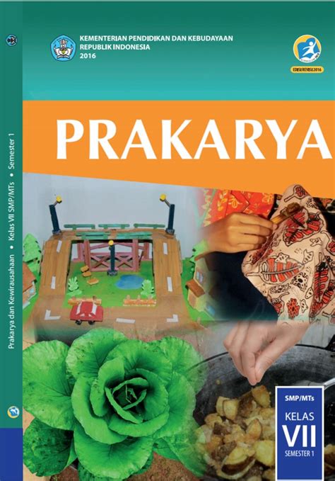 Materi Prakarya Kelas 7 Semester 1 SMP/MTs Kurikulum 2013 Edisi Revisi