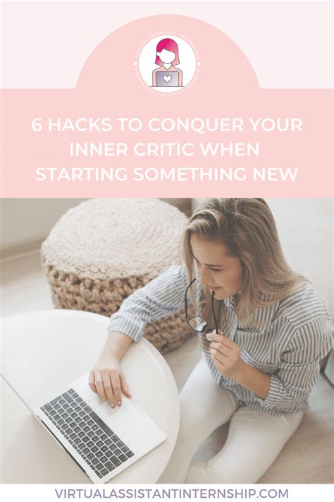 6 Hacks To Conquer Your Inner Critic When Starting Something New